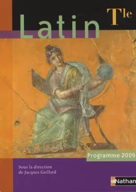Couverture du produit · Latin Tle : Programme 2009