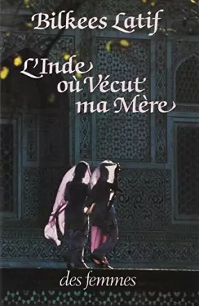 Couverture du produit · L'Inde où vécut ma mère