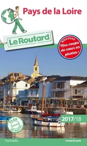 Couverture du produit · Guide du Routard Pays de la Loire 2017/18