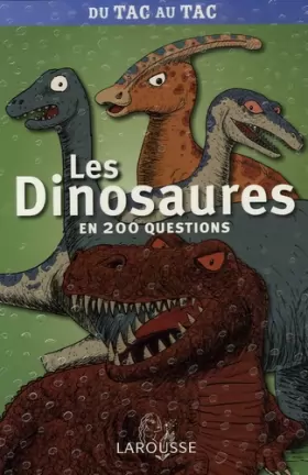 Couverture du produit · Les dinosaures en 200 questions