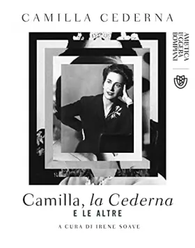 Couverture du produit · Camilla, la Cederna e le altre