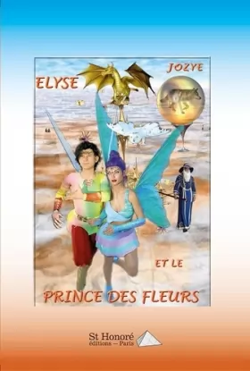 Couverture du produit · Elyse et le Prince des Fleurs
