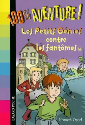 Couverture du produit · Petits génies contre les fantômes