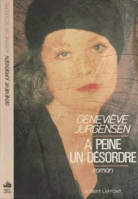 Couverture du produit · A PEINE UN DESORDRE
