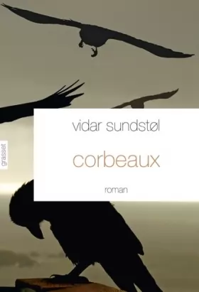 Couverture du produit · Corbeaux: Roman - traduit du norvégien par Hélène Hervieu et Eva Sauvegrain