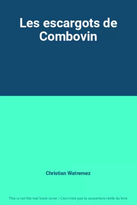 Couverture du produit · Les escargots de Combovin