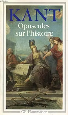 Couverture du produit · Kant - Opuscule sur l histoire