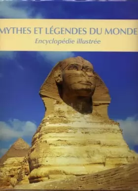 Couverture du produit · Encyclopédie illustrée des mythes et légendes du monde