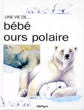 Couverture du produit · Bébé ours polaire