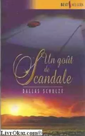 Couverture du produit · Un gout de scandale