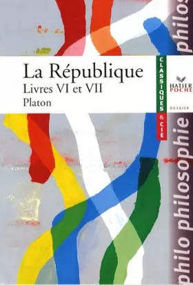 Couverture du produit · La République: Livres VI et VII