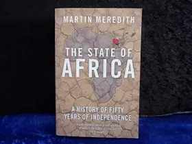 Couverture du produit · The State of Africa: A History of Fifty Years of Independence
