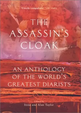 Couverture du produit · The Assassin's Cloak: An Anthology of the World's Greatest Diarists