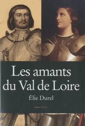 Couverture du produit · Les Amants du Val de Loire