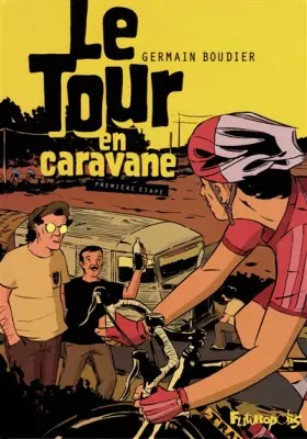 Couverture du produit · Le Tour en caravane T1