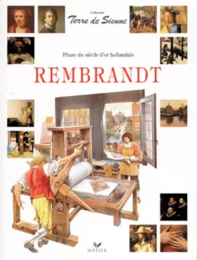 Couverture du produit · Rembrandt : Phare du siècle d'or hollandais