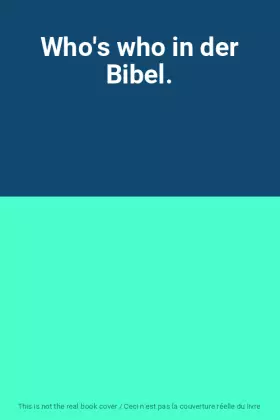 Couverture du produit · Who's who in der Bibel.