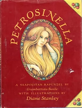 Couverture du produit · Petrosinella a Neapolitan Rapunzel