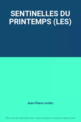 Couverture du produit · SENTINELLES DU PRINTEMPS (LES)