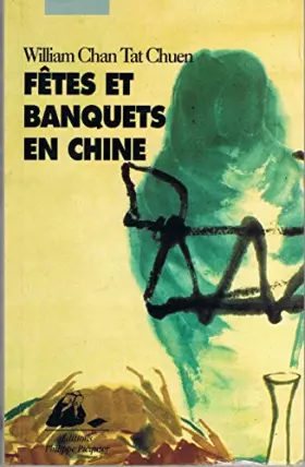 Couverture du produit · Fêtes et banquets en Chine