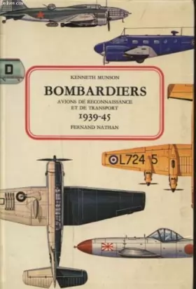 Couverture du produit · BOMBARDIERS AVIONS DE RECONNAISSANCE ET DE TRANSPORT 1939-45