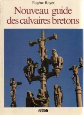 Couverture du produit · Nouveau guide des calvaires bretons