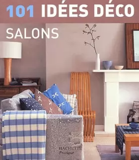 Couverture du produit · 101 idées déco : Salons