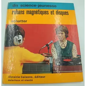 Couverture du produit · Rubans magnétiques et disques (D.N. science-jeunesse)