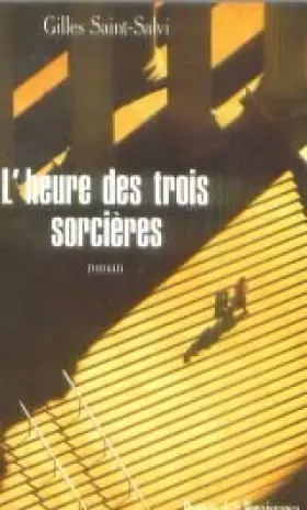Couverture du produit · L'heure des trois sorcières
