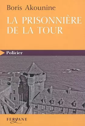 Couverture du produit · La prisonnière de la tour : Et autres nouvelles