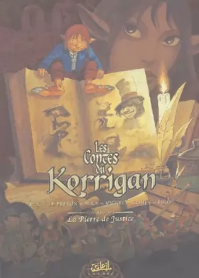 Couverture du produit · Les Contes du Korrigan, tome 4 : La Pierre de justice