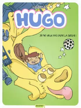 Couverture du produit · Hugo - tome 5 - Je ne veux pas faire la sieste