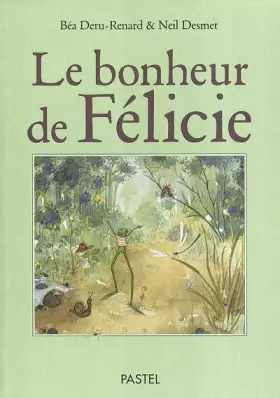 Couverture du produit · Le Bonheur de Félicie