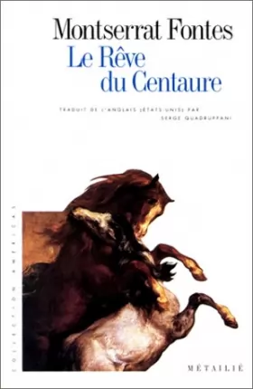 Couverture du produit · Le Rêve du Centaure