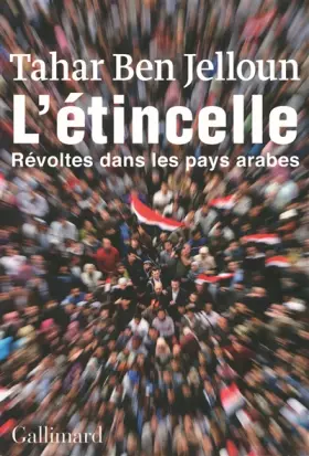 Couverture du produit · L'étincelle: Révoltes dans les pays arabes