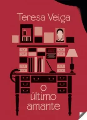 Couverture du produit · O Último Amante (Portuguese Edition) [Paperback] Teresa Veiga