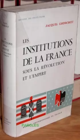 Couverture du produit · Les institutions de la France sous la Révolution et l'Empire
