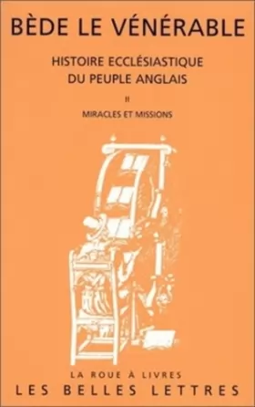 Couverture du produit · Histoire ecclésiastique du peuple anglais, tome 2 : Miracles et missions