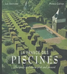 Couverture du produit · La France des piscines - The pools of France, past and present