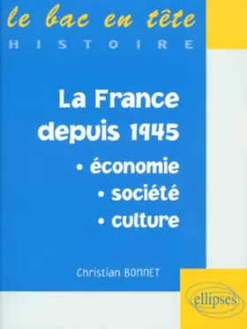 Couverture du produit · La France depuis 1945 : Économie, société, culture