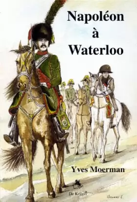 Couverture du produit · Napoleon a Waterloo