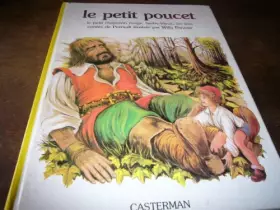 Couverture du produit · Le petit Poucet, suivi de petit Chaperon rouge, Barbe-bleue et Les fées