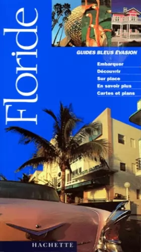 Couverture du produit · Guide Bleu Évasion : Floride
