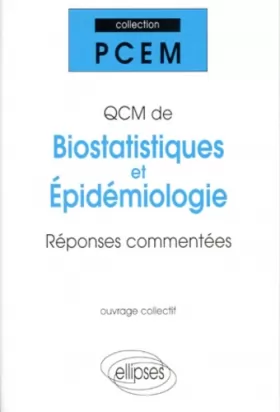 Couverture du produit · QCM de biostatistique et épidémiologie : Réponses commentées