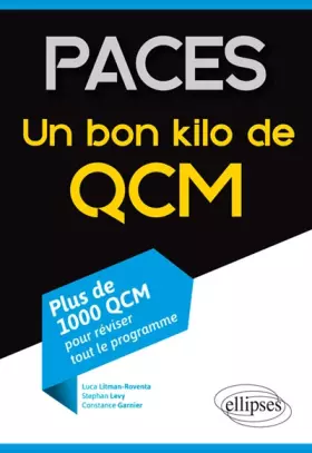 Couverture du produit · PACES - Un bon kilo de QCM (plus de 1000 QCM pour réviser tout le programme)