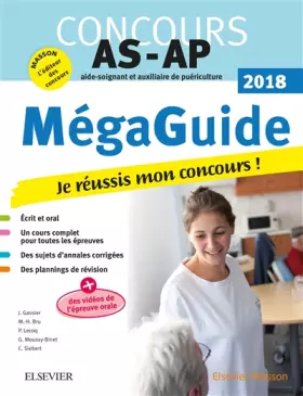 Couverture du produit · Méga-Guide 2018 Concours Aide-soignant et Auxiliaire de puériculture: Avec vidéos d'entretiens avec le jury et planning de révi