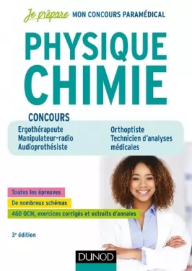 Couverture du produit · Physique Chimie - 3e éd - Concours Ergothérapeute, Manipulateur radio, Audioprothésiste