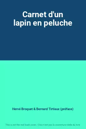 Couverture du produit · Carnet d'un lapin en peluche