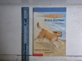 Couverture du produit · Brave Norman (Pets To The Rescue) [Taschenbuch] by Andrew Clements