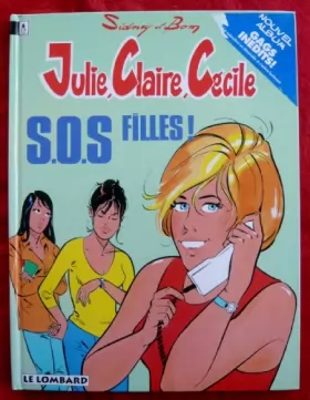 Couverture du produit · Julie, Caire, Cécile, tome 12 : S.O.S filles